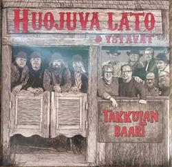 Download Huojuva Lato & Ystävät - Takkulan Baari