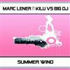 télécharger l'album Marc Lener & Kilu Vs Big DJ - Summer Wind