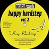 DJ Reckless And Wizz - Happy Hardstep Vol 2