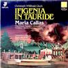 lataa albumi Gluck, Maria Callas, Dino Dondi, Francesco Albanese, Anselmo Colzani, Fiorenza Cossotto, Orchestra Del Teatro Alla Scala, Coro Del Teatro Alla Scala, Nino Sanzogno - Ifigenia In Tauride