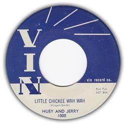 Download Huey And Jerry - Little Chickee Wah Wah