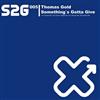 kuunnella verkossa Thomas Gold feat Amanda Wilson - Somethings Gotta Give Remixes