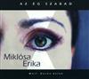 descargar álbum Miklósa Erika - Az Ég Szabad