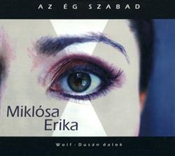 Download Miklósa Erika - Az Ég Szabad