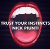 online luisteren Nick Piunti - Trust Your Instincts