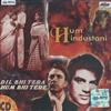 Album herunterladen Usha Khanna KalyanjiAnandji - Hum Hindustani Dil Bhi Tera Hum Bhi Tere