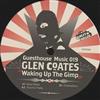 écouter en ligne Glen Coates - The Waking Up The Gimp EP