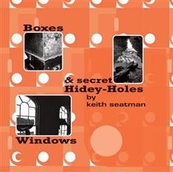 Download Keith Seatman - Boxes Windows Secret Hidey Holes