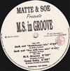 lytte på nettet Matte & Soe Presents MS In Groove - Jack Out