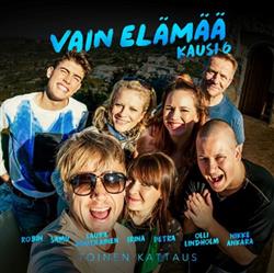 Download Robin , Samu, Laura Voutilainen, Irina, Petra , Olli Lindholm, Nikke Ankara - Vain Elämää Kausi 6 Toinen Kattaus