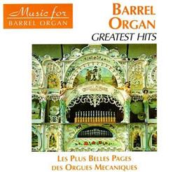 Download No Artist - Barrel Organ Greatest Hits Les Plus Belles Pages Des Orgues Mecaniques