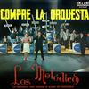 Los Melódicos - Compre La Orquesta