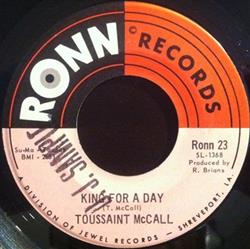 Download Toussaint McCall - King For A Day All For A Love Like You