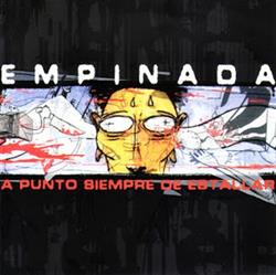 Download Empinada - A Punto Siempre De Estallar