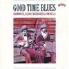 escuchar en línea Various - Good Time Blues