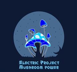 Download Electric Project - Mushroom Power