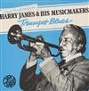 lataa albumi Harry James & His Musicmakers - Trumpet Blues