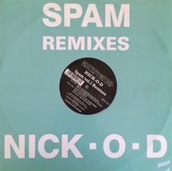 Download NickOD - Spam Vol 1 Remixes