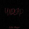 Lille Roger - Undead