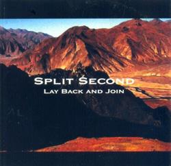 Download Split Second - Lay Back And Join