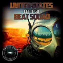 Download United States Beat Squad - Let It Go