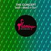 baixar álbum The Concept - Deep Bring It Out