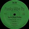 Album herunterladen Sonic Mind Probe - Funky Vibe Ep