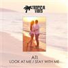 baixar álbum ATI - Look At Me Stay With Me