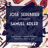 ouvir online Jose Serebrier, Samuel Adler, Royal Scottish National Orchestra, Maximilian Hornung - Jose Serebrier Conducts Samuel Adler