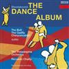 lataa albumi Shostakovich, The Philadelphia Orchestra, Riccardo Chailly - The Dance Album The Bolt The Gadfly Cheryomushki Suites