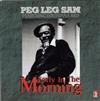 ladda ner album Peg Leg Sam Featuring Louisiana Red - Early In The Morning