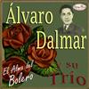 lataa albumi Álvaro Dalmar y Su Trío - Álvaro Dalmar y Su Trío