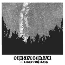 Download Okkultokrati - No Light For Mass