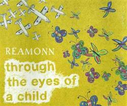 Download Reamonn - Through The Eyes Of A Child