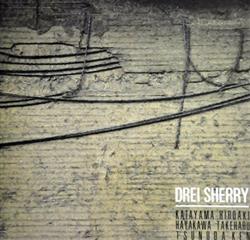 Download Hiroaki Katayama - Drei Sherry