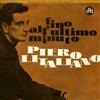 télécharger l'album Piero Litaliano - Fino AllUltimo Minuto