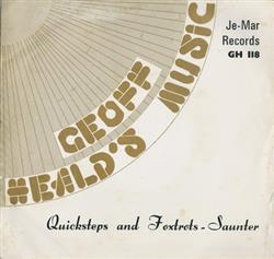 Download Geoff Heald's Music - Quicksteps And Foxtrots Saunter