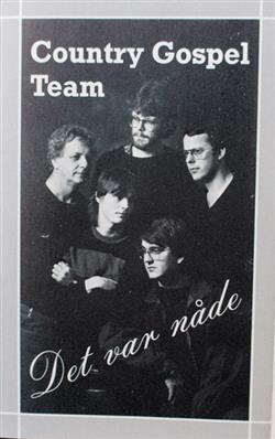 Download Country Gospel Team - Det Var Nåde