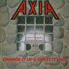 ladda ner album Axia - Charge It Up Blast It Out