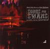 Denis Colin Trio - Songs For Swans