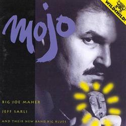 Download Big Joe Maher, Jeff Sarli - Mojo