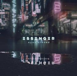 Download Essenger - Eyes Closed