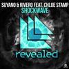 ouvir online Suyano & Rivero Feat Chloe Stamp - Shockwave