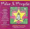 ouvir online Various - Make A Miracle