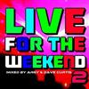 baixar álbum Various - Live For The Weekend 2