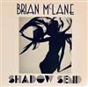 Brian McLane - Shadow Send