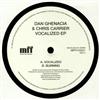 descargar álbum Dan Ghenacia & Chris Carrier - Vocalized EP