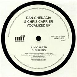 Download Dan Ghenacia & Chris Carrier - Vocalized EP