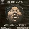 lytte på nettet Mahalia Jackson And The FallsJones Ensemble - By His Word