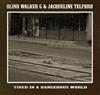 télécharger l'album Blind Walker G & Jacqueline Telford - Tired In A Dangerous World